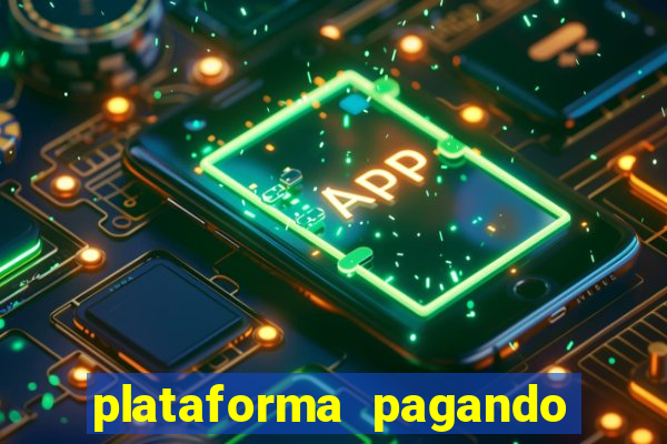 plataforma pagando no cadastro slots